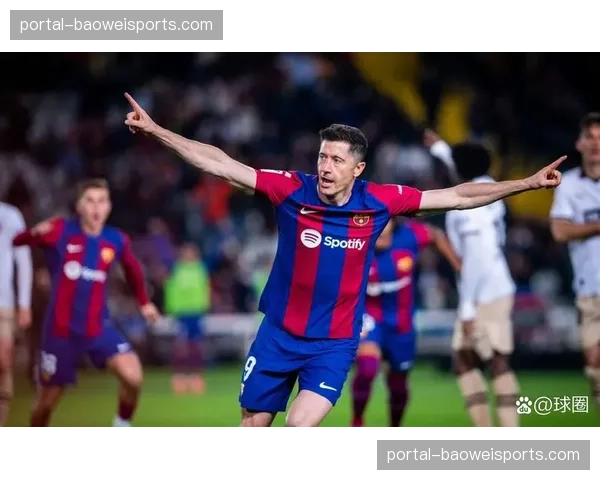 巴萨场均进球2.7个西甲第一 莱万领衔攻击群多点开花 巴萨场均进球2.7个西甲第一 莱万领衔攻击群多点开花